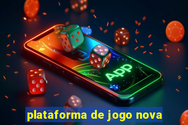 plataforma de jogo nova